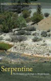 Serpentine : The Evolution and Ecology of a Model System