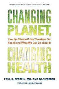 気候変動と健康<br>Changing Planet, Changing Health : How the Climate Crisis Threatens Our Health and What We Can Do about it