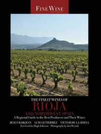 Finest Wines of Rioja and Northwest Spain : A Regional Guide to the Best Producers and Their Wines (The World's Finest Wines) -- Paperback