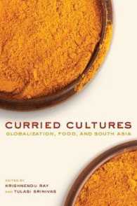 カレーの文化<br>Curried Cultures : Globalization, Food, and South Asia (California Studies in Food and Culture)
