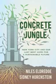 Concrete Jungle : New York City and Our Last Best Hope for a Sustainable Future