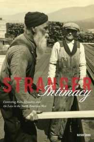 Stranger Intimacy : Contesting Race, Sexuality and the Law in the North American West (American Crossroads)