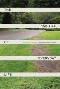 Ｍ．ド・セルトー著／日常生活の実践（英訳）<br>The Practice of Everyday Life （3RD）