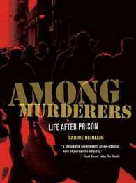 Among Murderers : Life after Prison