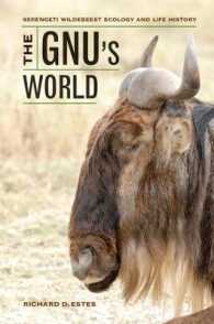 The Gnu's World : Serengeti Wildebeest Ecology and Life History