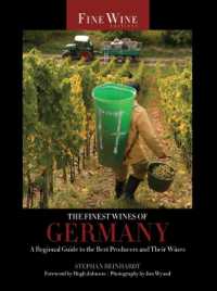 The Finest Wines of Germany : A Regional Guide to the Best Producers and Their Wines (The World's Finest Wines)