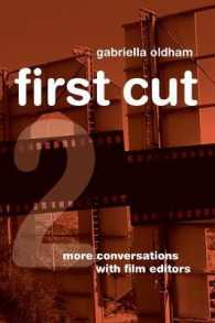 First Cut 2 : More Conversations with Film Editors
