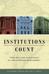 Institutions Count : Their Role and Significance in Latin American Development