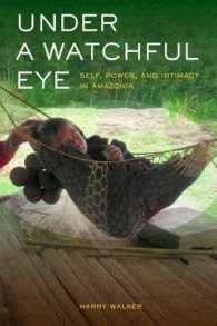 Under a Watchful Eye : Self, Power, and Intimacy in Amazonia (Ethnographic Studies in Subjectivity)