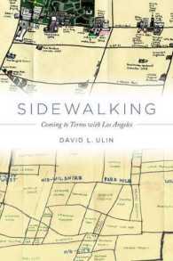 Sidewalking : Coming to Terms with Los Angeles