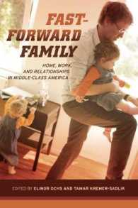 Fast-Forward Family : Home, Work, and Relationships in Middle-Class America
