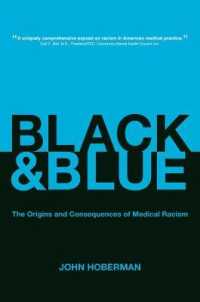Black and Blue : The Origins and Consequences of Medical Racism