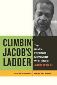 Climbin' Jacob's Ladder : The Black Freedom Movement Writings of Jack O'Dell