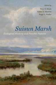 Suisun Marsh : Ecological History and Possible Futures