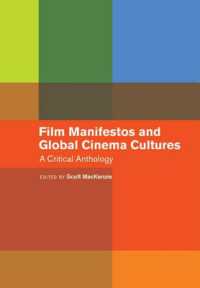 世界の映画マニフェスト：批評的アンソロジー<br>Film Manifestos and Global Cinema Cultures : A Critical Anthology