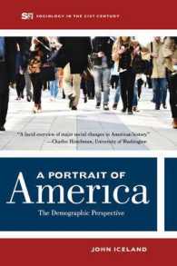 アメリカ・ポートレート：人口学の視座<br>A Portrait of America : The Demographic Perspective (Sociology in the Twenty-first Century)