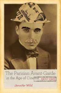 映画時代のパリのアヴァンギャルド1900-1923年<br>The Parisian Avant-Garde in the Age of Cinema, 1900-1923
