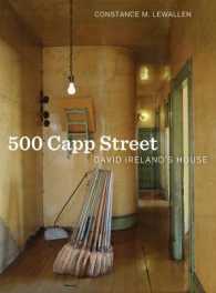 500 Capp Street : David Ireland's House