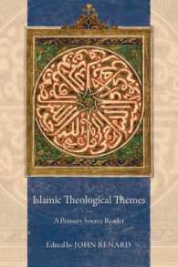 イスラーム神学主題別原典読本<br>Islamic Theological Themes : A Primary Source Reader