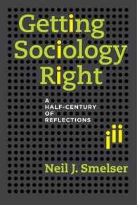 N. J. スメルサー著／社会学史<br>Getting Sociology Right : A Half-Century of Reflections