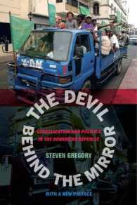 The Devil behind the Mirror : Globalization and Politics in the Dominican Republic
