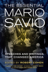 The Essential Mario Savio : Speeches and Writings that Changed America