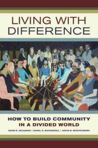 差異ある共生：CEDARの取り組み<br>Living with Difference : How to Build Community in a Divided World (California Series in Public Anthropology)