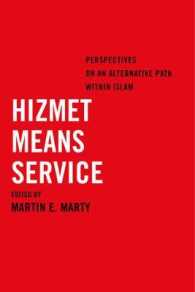 Hizmet Means Service : Perspectives on an Alternative Path within Islam