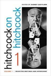 ヒッチコックによるヒッチコック：著述・インタビュー選１<br>Hitchcock on Hitchcock, Volume 1 : Selected Writings and Interviews