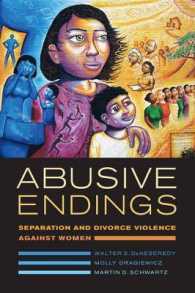 Abusive Endings : Separation and Divorce Violence against Women (Gender and Justice)