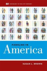 Families in America (Sociology in the Twenty-first Century)