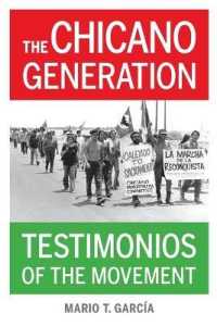 The Chicano Generation : Testimonios of the Movement