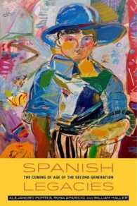 Spanish Legacies : The Coming of Age of the Second Generation