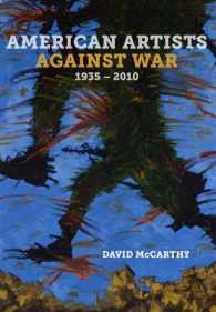 アメリカの反戦芸術1935-2010年<br>American Artists against War, 1935 - 2010