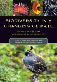 Biodiversity in a Changing Climate : Linking Science and Management in Conservation