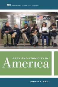 Race and Ethnicity in America (Sociology in the Twenty-first Century)