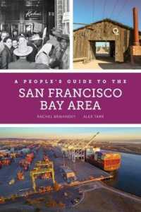 A People's Guide to the San Francisco Bay Area (A People's Guide Series)