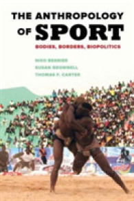 The Anthropology of Sport : Bodies, Borders, Biopolitics