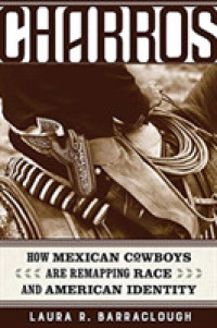 Charros : How Mexican Cowboys Are Remapping Race and American Identity (American Crossroads)