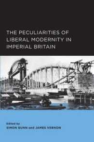 The Peculiarities of Liberal Modernity in Imperial Britain (Berkeley Series in British Studies)