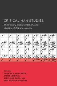 Critical Han Studies (New Perspectives on Chinese Culture and Society)
