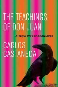 The Teachings of Don Juan : A Yaqui Way of Knowledge