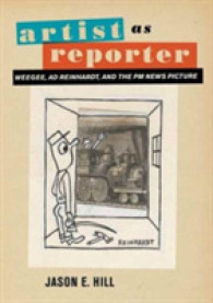 Artist as Reporter : Weegee, Ad Reinhardt, and the PM News Picture