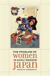 近世日本における女性の問題<br>The Problem of Women in Early Modern Japan (Asia: Local Studies / Global Themes)