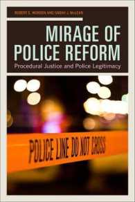 Mirage of Police Reform : Procedural Justice and Police Legitimacy
