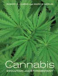 Cannabis : Evolution and Ethnobotany