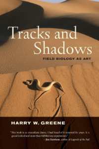 Tracks and Shadows : Field Biology as Art