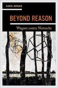 Beyond Reason : Wagner contra Nietzsche