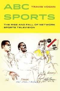 ABC Sports : The Rise and Fall of Network Sports Television (Sport in World History)