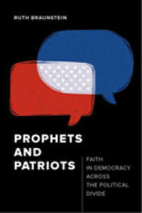 Prophets and Patriots : Faith in Democracy across the Political Divide